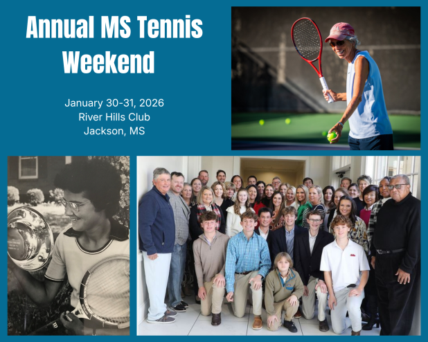 Join us at the 2026 Annual Mississippi Tennis Weekend 2026 Annual Mississippi Tennis Weekend